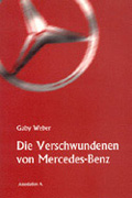 Cover: Die Verschwundenen von Mercedes-Benz