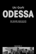 Cover: Odessa: Die wahre Geschichte
